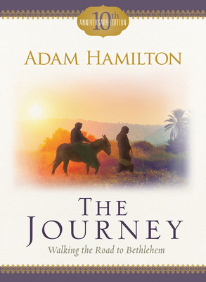 The Journey: Walking the Road to Bethlehem 1791018181 Book Cover