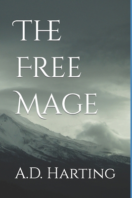 The Free Mage B0CCCX6CCM Book Cover