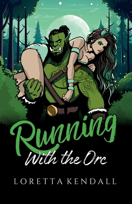 Running with the Orc B0GXJXNCT1 Book Cover