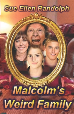 Malcolm's Weird Family 1790175518 Book Cover