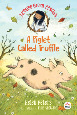 Jasmine Green Rescues: A Piglet Called Truffle 1536214590 Book Cover