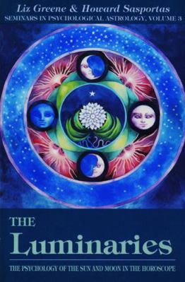 The Luminaries: The Psychology of the Sun and M... 0877287503 Book Cover