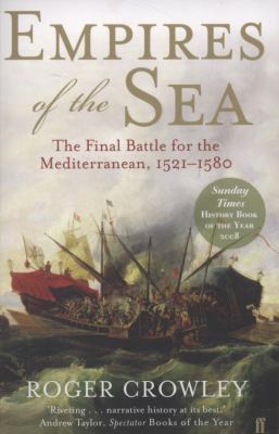 Empires of the Sea: The Final Battle for the Me... 0571232310 Book Cover