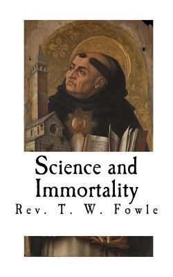 Science and Immortality 1727078616 Book Cover