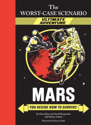 The Worst-Case Scenario: Mars (An Ultimate Adve... 081187124X Book Cover