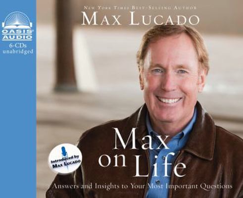 Max on Life: Answers and Insights to Your Most ... 1598599623 Book Cover