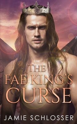 The Fae King's Curse B087CTSXCX Book Cover