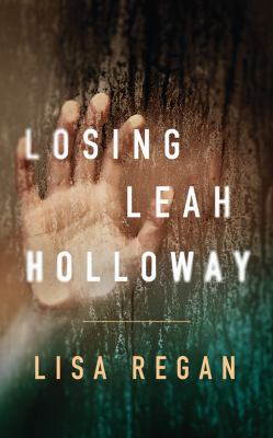 Losing Leah Holloway 1543622135 Book Cover