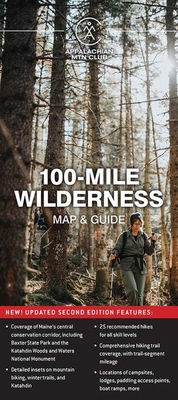 100-Mile Wilderness Map & Guide 1628421649 Book Cover