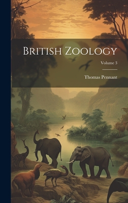 British Zoology; Volume 3 1020261501 Book Cover
