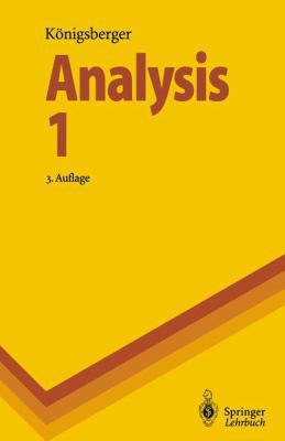 Analysis 1 (Springer-Lehrbuch) (German Edition) [German] 3540588760 Book Cover