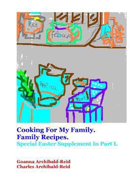 Cooking For My Family.Family Recipes: Special E... 1495450694 Book Cover