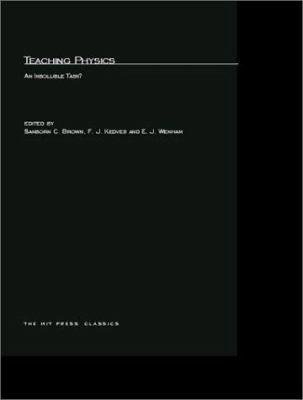 Teaching Physics: An Insoluble Task? 0262523957 Book Cover
