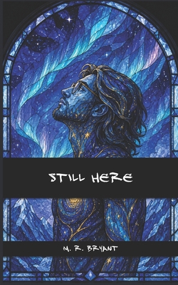 Still Here B0FMJCBP29 Book Cover
