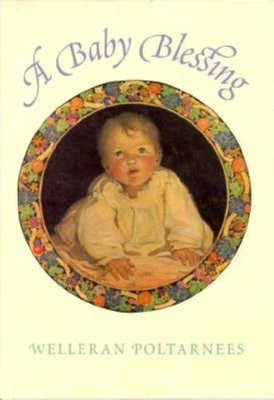 A Baby Blessing 1883211069 Book Cover