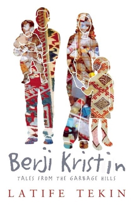Berji Kristin: Tales from the Garbage Hills 0714530115 Book Cover