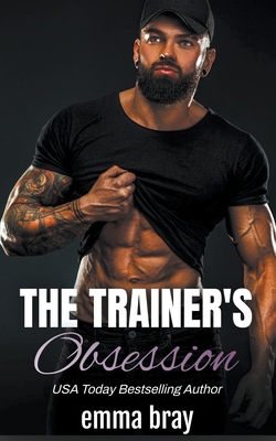 The Trainer's Obsession B0CF9DNP4V Book Cover