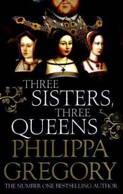 Three Sisters, Three Queens 147113301X Book Cover
