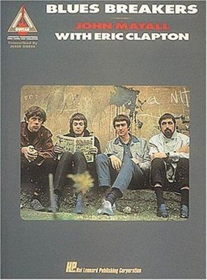 John Mayall with Eric Clapton - Blues Breakers 0793526841 Book Cover