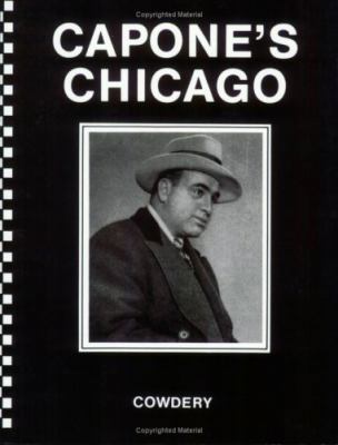 Capone's Chicago 0910667136 Book Cover