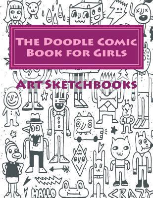 The Doodle Comic Book for Girls 1540475301 Book Cover