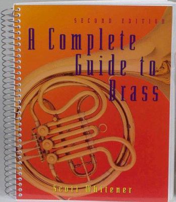 A Complete Guide to Brass Instruments and Techn... 0028645979 Book Cover