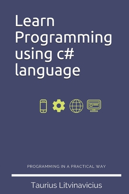 Learn Programming using c# language: Programmin... 1799215113 Book Cover