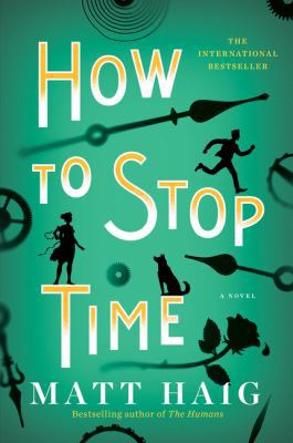 How To Stop Time 1443451398 Book Cover