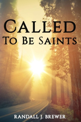 Called To Be Saints 1951497252 Book Cover