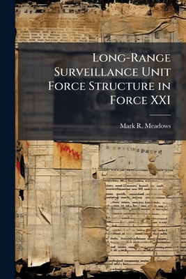 Long-Range Surveillance Unit Force Structure in... 1025066693 Book Cover