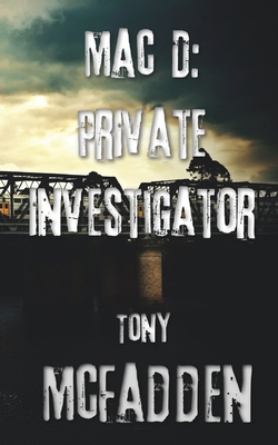 Mac D: Private Investigator 0645673358 Book Cover