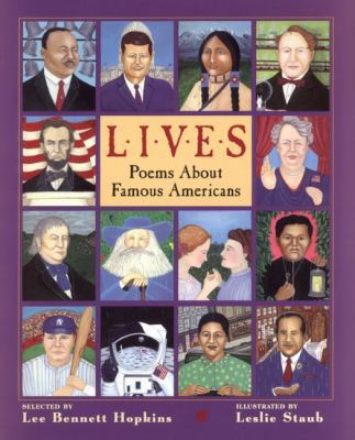 Lives: Poems about Famous Americans 006027767X Book Cover