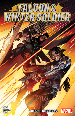 Falcon & Winter Soldier: Cut Off One Head 1302923099 Book Cover