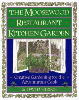 Moosewood Restaurant Kitchen Garden 0671692399 Book Cover