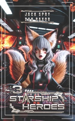 Starship Heroes 3 B0DN6C3HVQ Book Cover