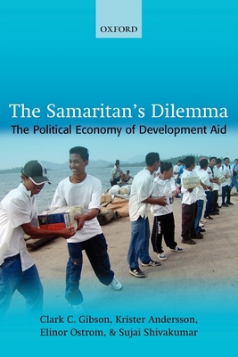 The Samaritan's Dilemma: The Political Economy ... 0199278857 Book Cover