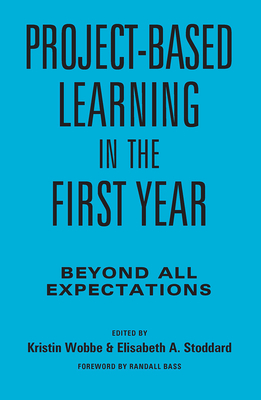 Project-Based Learning in the First Year: Beyon... 1620366886 Book Cover