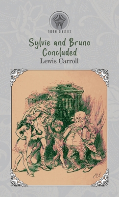 Sylvie and Bruno Concluded 9353834015 Book Cover