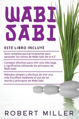 Wabi Sabi: 3 en 1- Guía completa para principia... [Spanish] B095GJW1D9 Book Cover