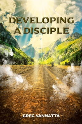 Developing A Disciple: Book 1 B0DD5M5PR2 Book Cover