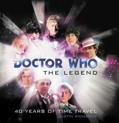 Doctor Who: The Legend 0563486023 Book Cover