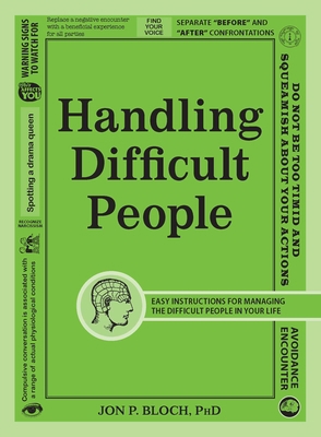 Handling Difficult People 1440563276 Book Cover