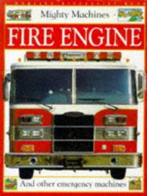 Fire Engine (Mighty Machines) 0751356042 Book Cover