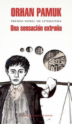 Una Sensaci?n Extra?a / A Strangeness in My Mind [Spanish] 8439727364 Book Cover