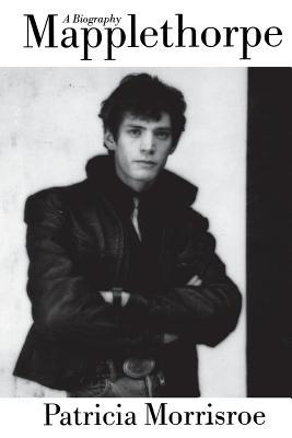 Mapplethorpe: A Biography 0306807661 Book Cover