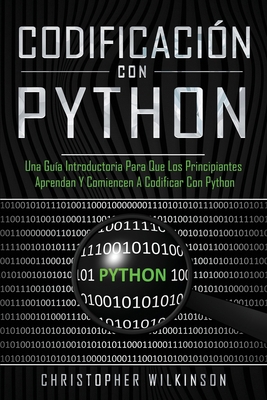 Codificación con Python: Una guía introductoria... [Spanish] 165418005X Book Cover