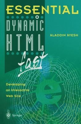 Essential Dynamic HTML Fast B00APYA5N8 Book Cover
