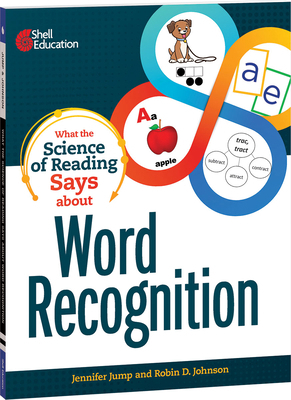 What the Science of Reading Says about Word Rec... 1087696690 Book Cover