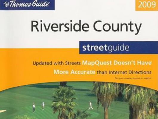 The Thomas Guide 2009 Riverside County Street G... 0528870432 Book Cover
