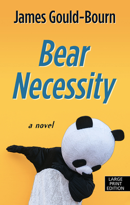 Bear Necessity [Large Print] 1432881396 Book Cover